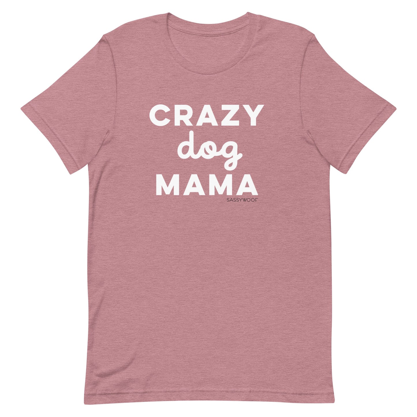 Crazy Dog Mama Tee