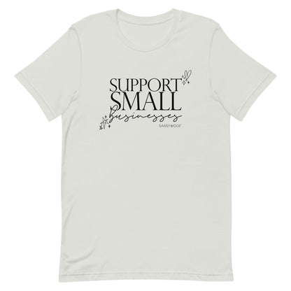 Support Small Businesses Tee